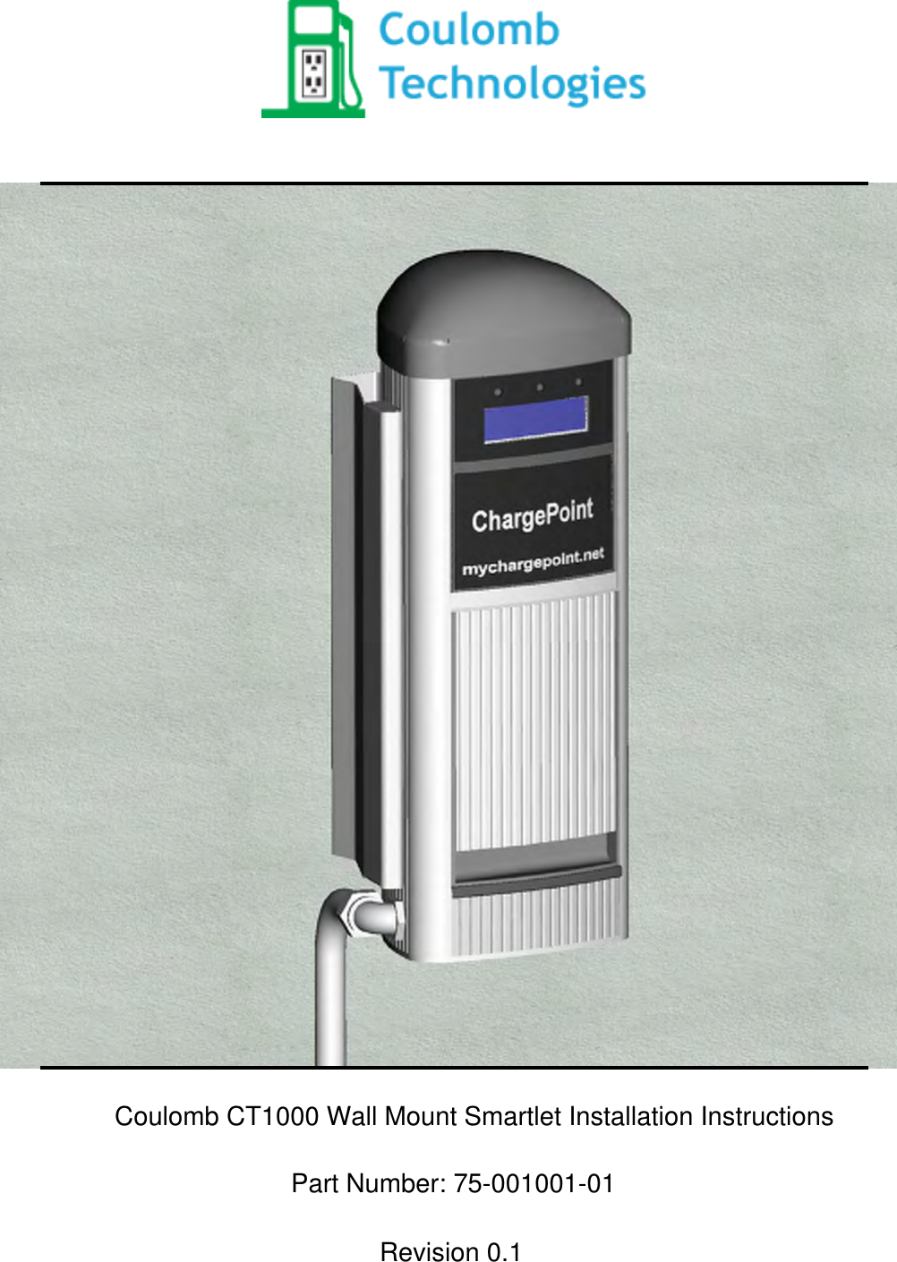 Coulomb CT1000 Wall Mount Smartlet Installation InstructionsPart Number: 75-001001-01Revision 0.1