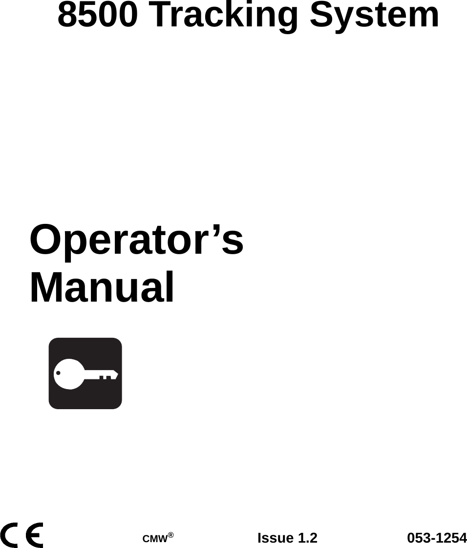 8500 Tracking SystemCMW®Operator’s ManualIssue 1.2 053-1254
