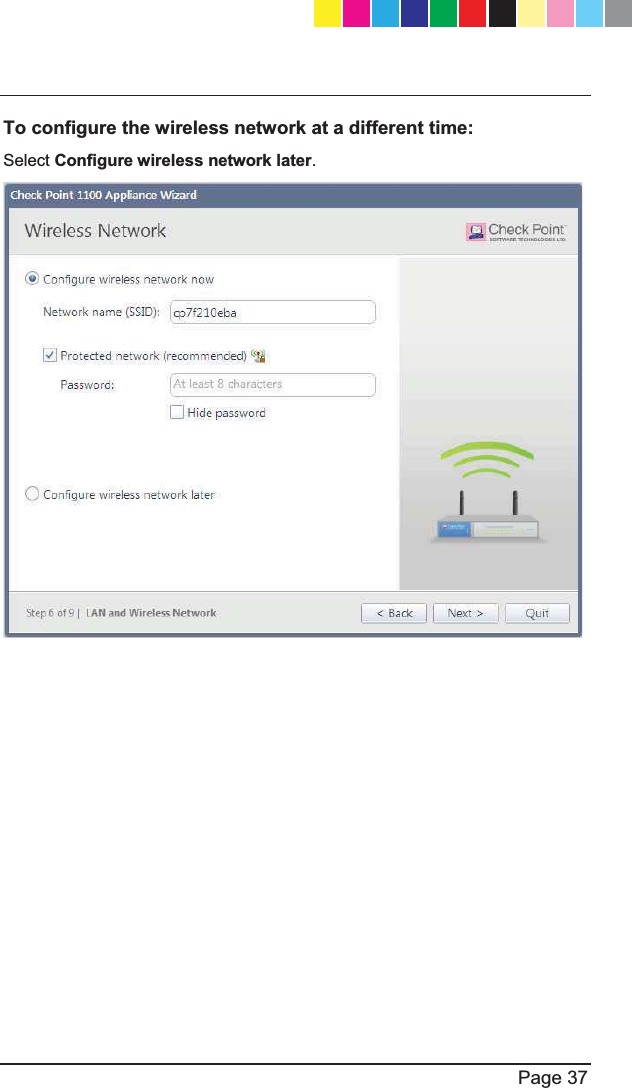   Page 37  To configure the wireless network at a different time: Select Configure wireless network later.  CP_1100Appliance_GettingStartedG37   37CP_1100Appliance_GettingStartedG37   37 25/02/2013   10:05:3025/02/2013   10:05:30