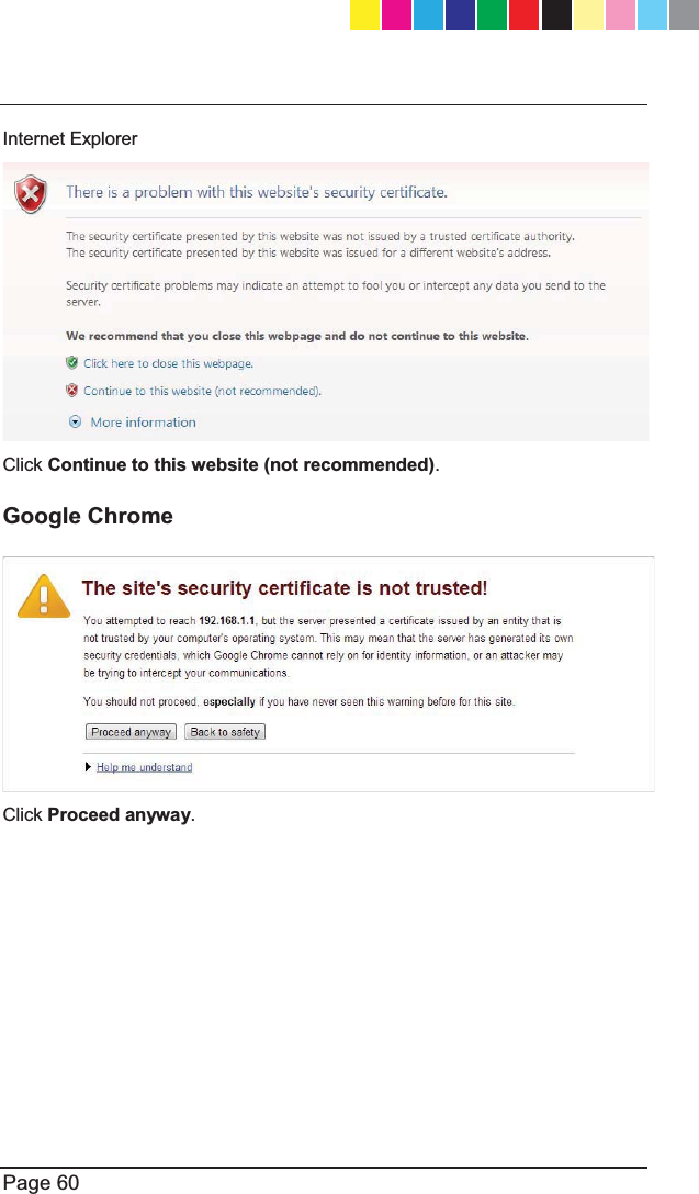   Page 60  Internet Explorer  Click Continue to this website (not recommended). Google Chrome  Click Proceed anyway.  CP_1100Appliance_GettingStartedG60   60CP_1100Appliance_GettingStartedG60   60 25/02/2013   10:05:3025/02/2013   10:05:30