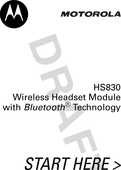 DRAFT START HERE &gt;HS830 Wireless Headset Module with Bluetooth® Technology