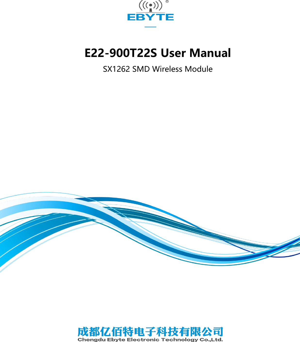 E22-900T22S User Manual SX1262 SMD Wireless Module