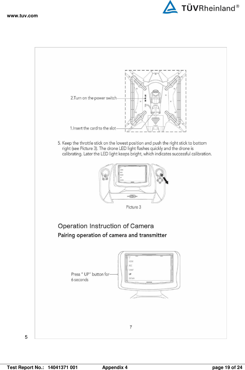 www.tuv.com   Test Report No.:  14041371 001  Appendix 4  page 19 of 24 5   