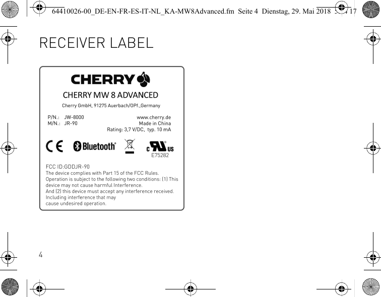 4RECEIVER LABEL64410026-00_DE-EN-FR-ES-IT-NL_KA-MW8Advanced.fm  Seite 4  Dienstag, 29. Mai 2018  5:24 17