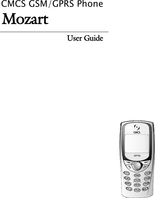 CMCS GSM/GPRS PhoneMozartUser Guide