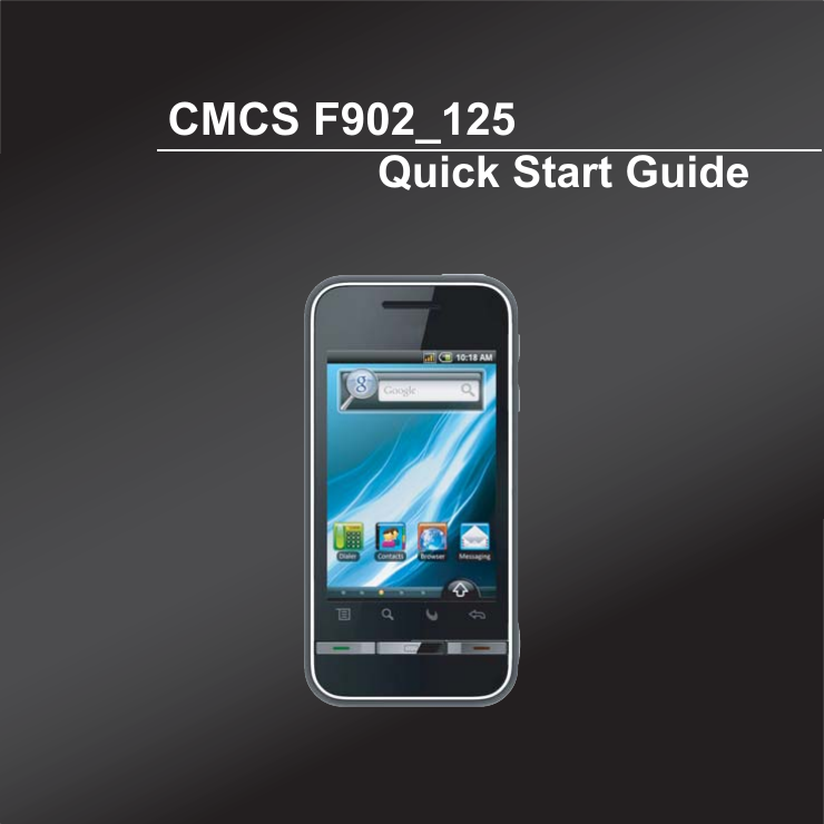 Quick Start GuideF902CMCS F902_125Quick Start Guide