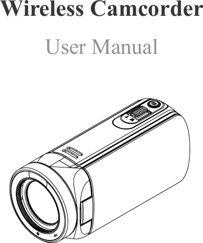 Wireless Camcorder User Manual