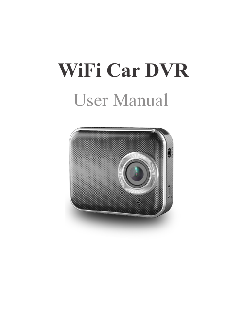 WiFi Car DVRUser Manual