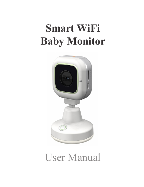 Smart WiFi Baby MonitorUser Manual