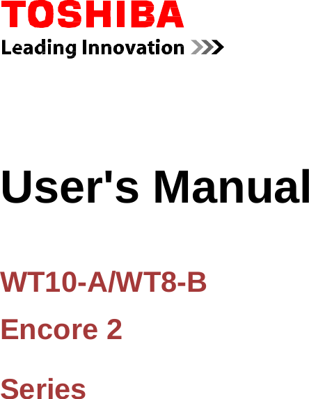 User&apos;s Manual WT10-A/WT8-B Encore 2 Series 