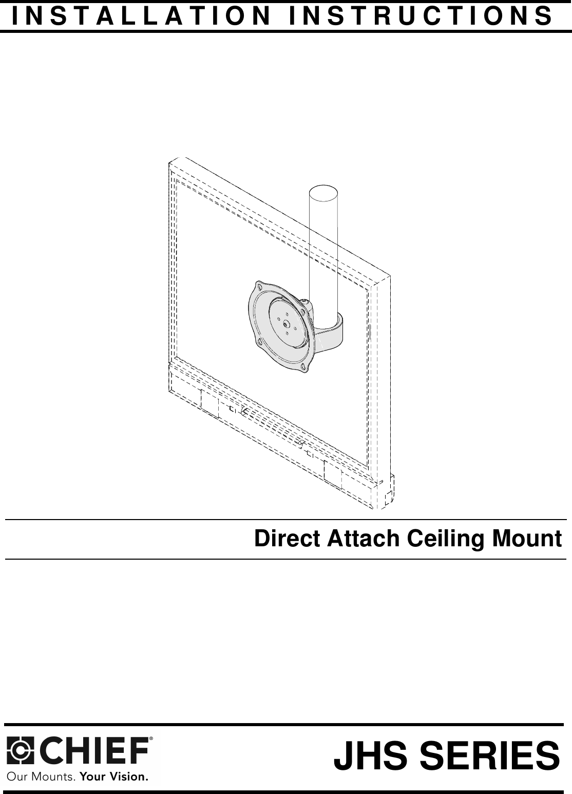 Page 1 of 6 - Chief-Manufacturing Chief-Manufacturing-Jhs-Series-Users-Manual- JHS SERIES INSTALLATION INSTRUCTIONS  Chief-manufacturing-jhs-series-users-manual