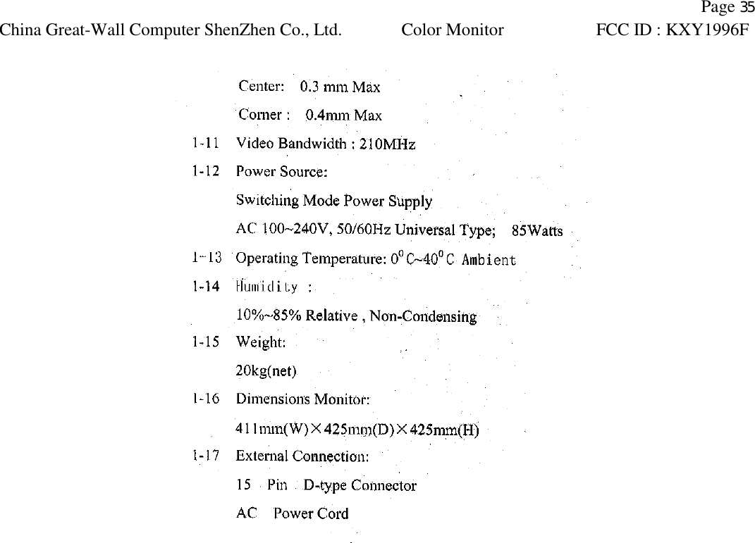   Page 35 China Great-Wall Computer ShenZhen Co., Ltd. Color Monitor FCC ID : KXY1996F    