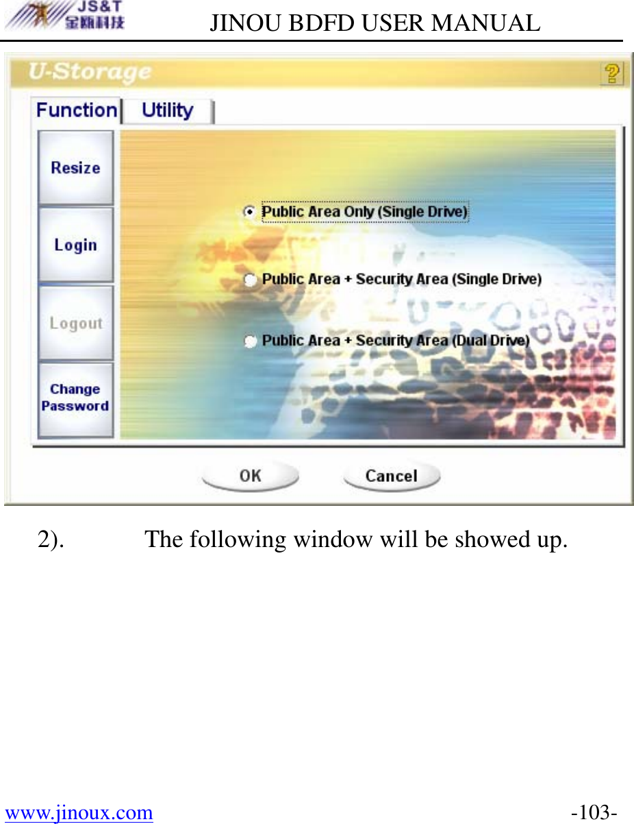         JINOU BDFD USER MANUAL www.jinoux.com      -103- 2). The following window will be showed up. 