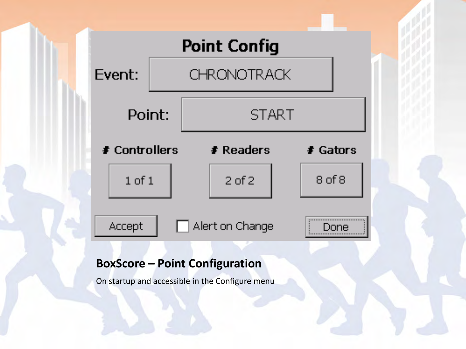 BoxScore – Point Configuration On startup and accessible in the Configure menu 