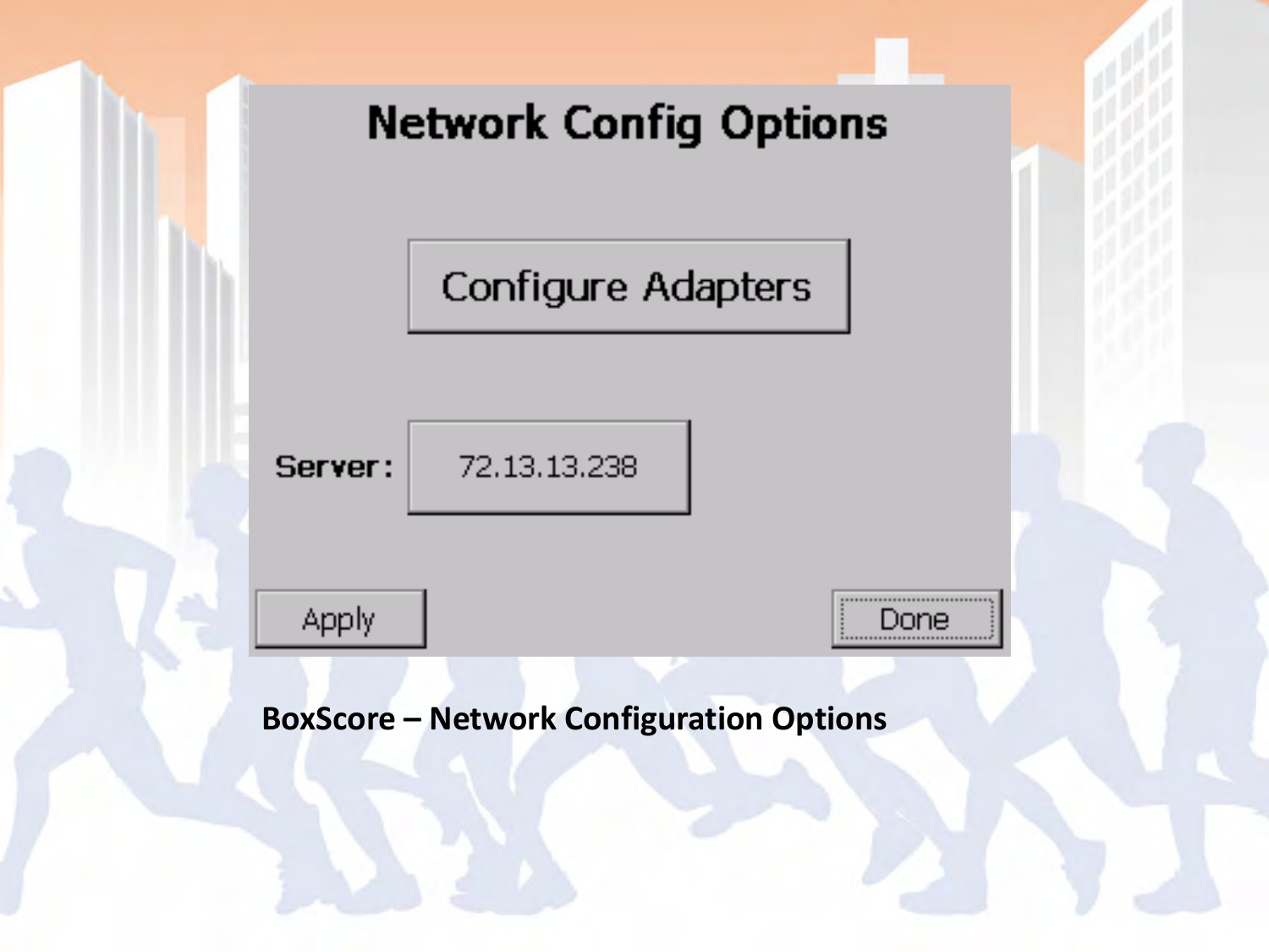 BoxScore – Network Configuration Options 