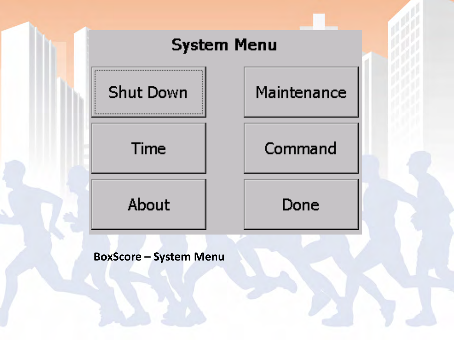 BoxScore – System Menu 