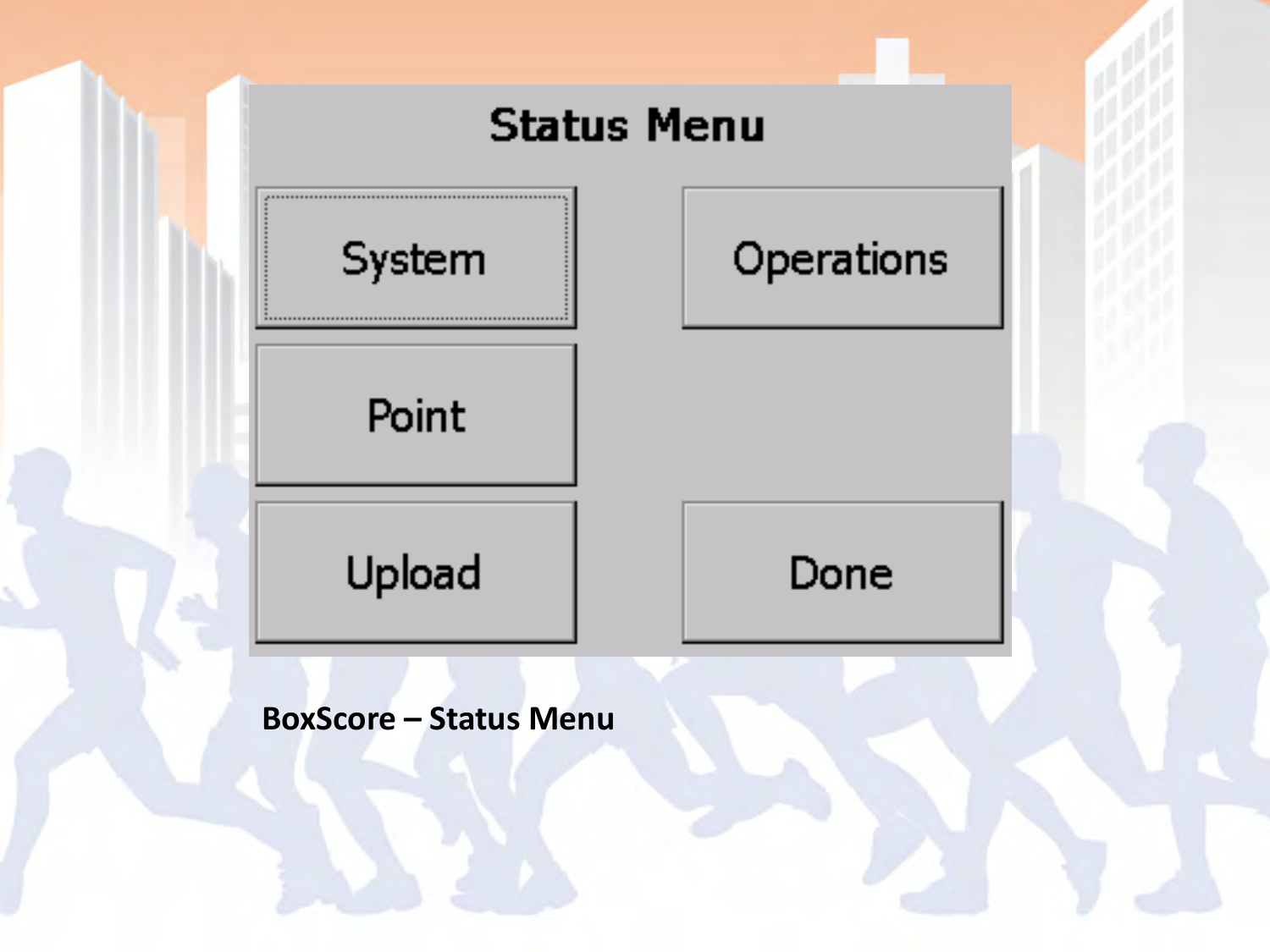 BoxScore – Status Menu 