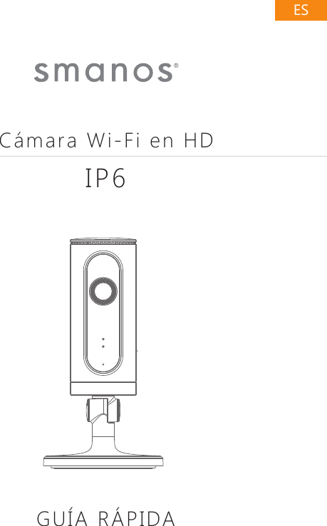 C&aacute;mara Wi-Fi en HDIP6GU&Iacute;A R&Aacute;PIDAES