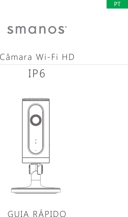C&acirc;mara Wi-Fi HDIP6GUIA R&Aacute;PIDOPT