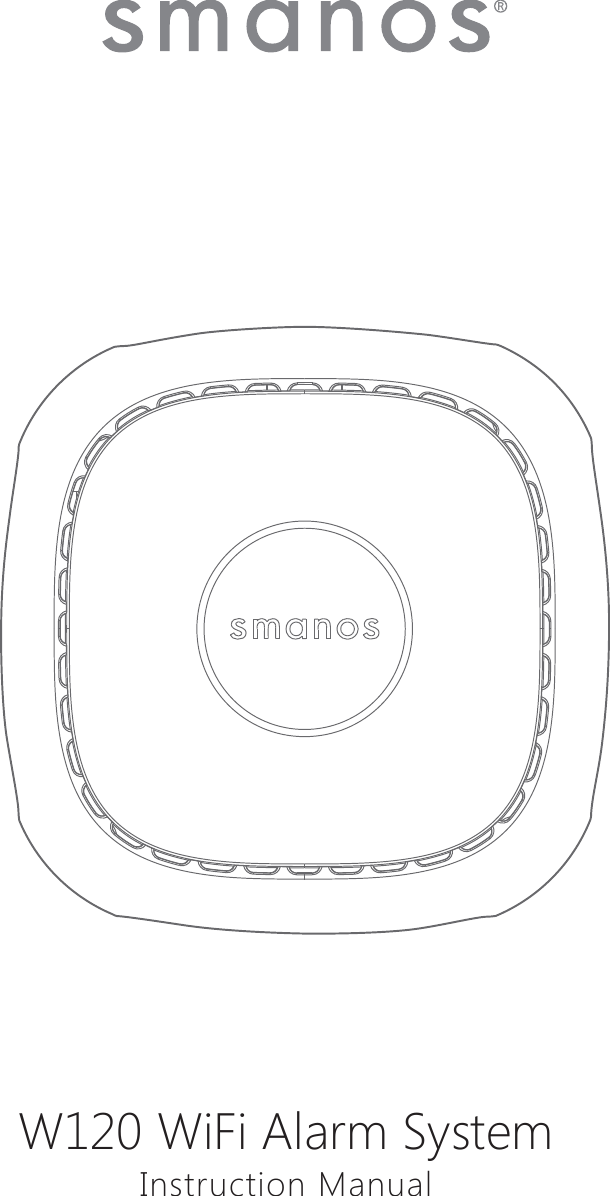 W120 WiFi Alarm SystemInstruction Manual