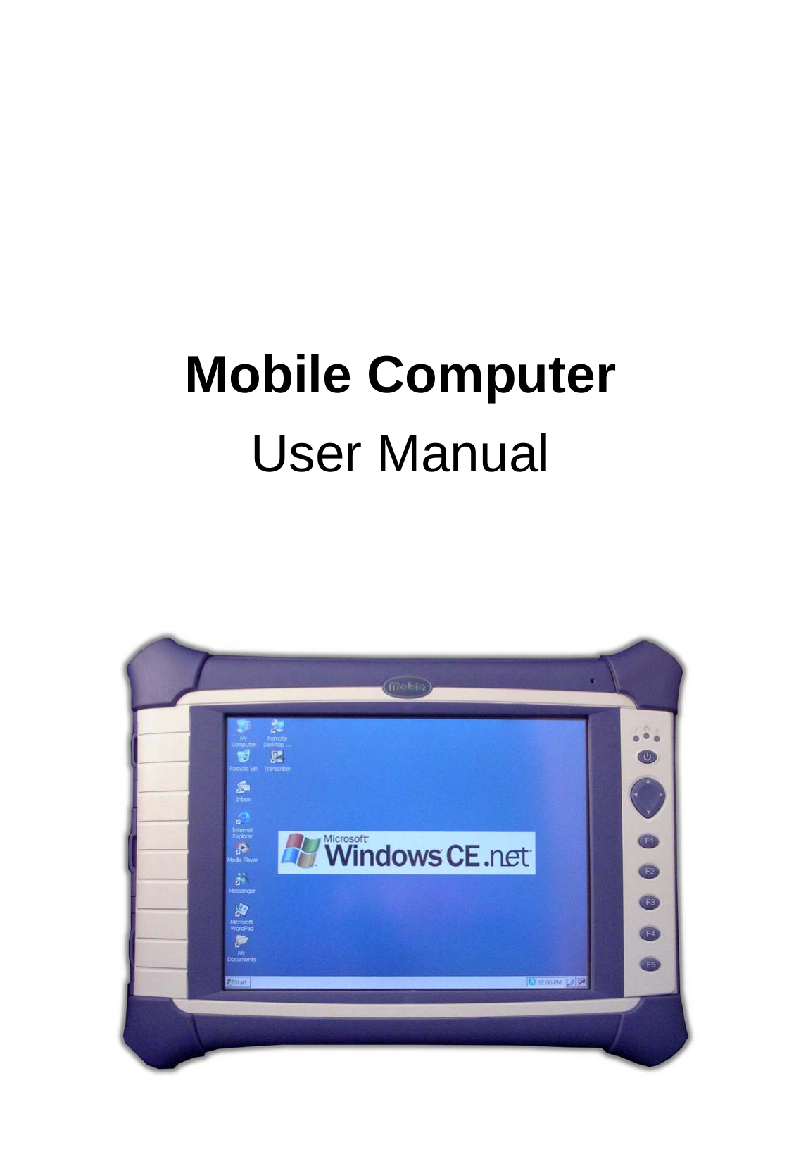          Mobile Computer User Manual  