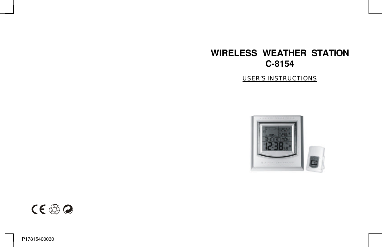 WIRELESS  WEATHER  STATIONC-8154USER’S INSTRUCTIONSP17815400030