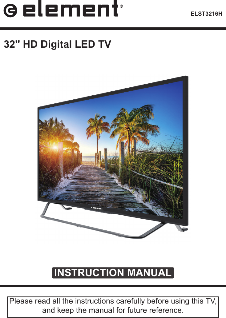 Page 2 of Chunghsin Technology Group 3216H 32 inch HD DLED TV User Manual ELST3216H1
