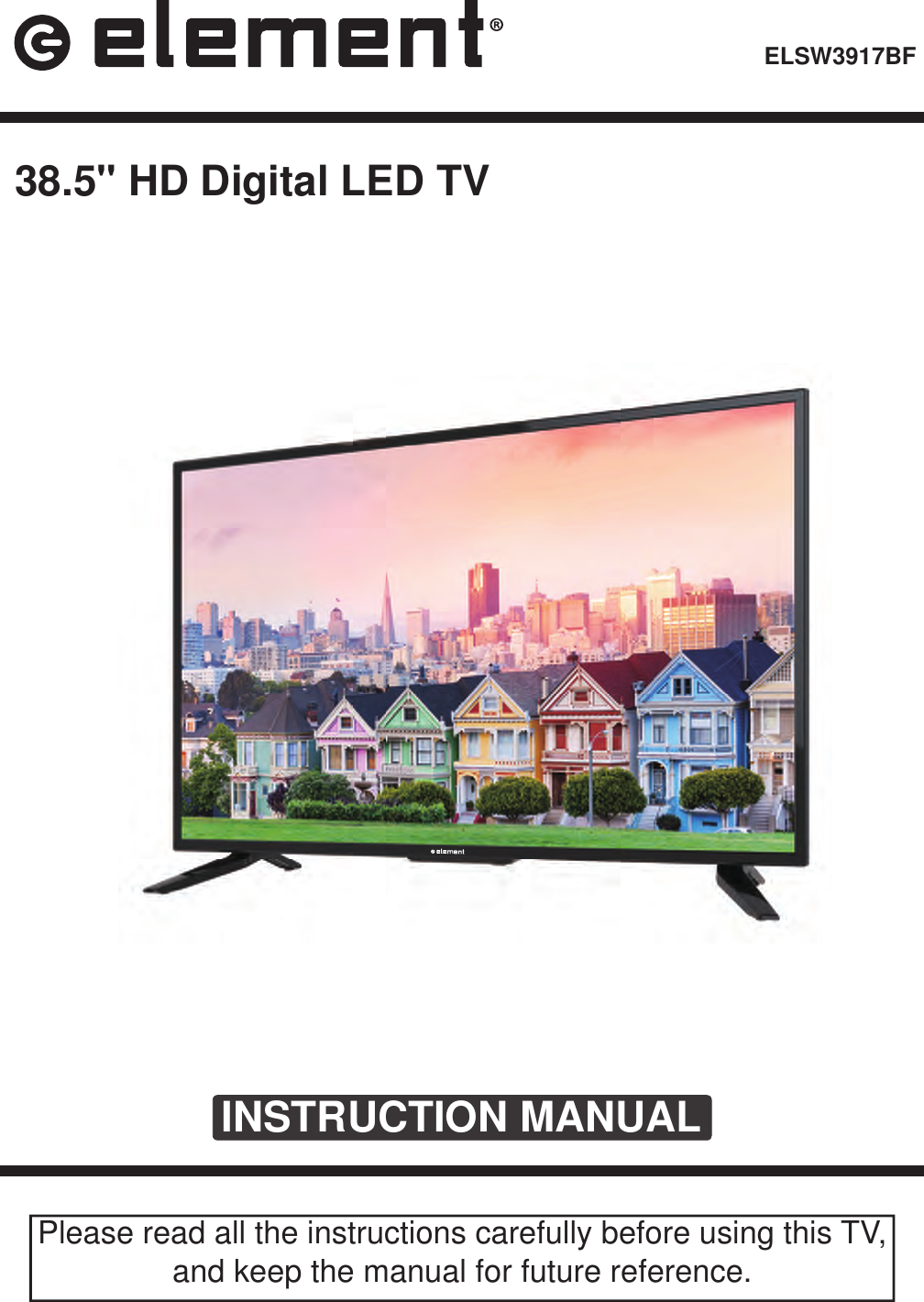 Page 1 of Chunghsin Technology Group 3917BF1 38.5inch HD SMART TV User Manual 