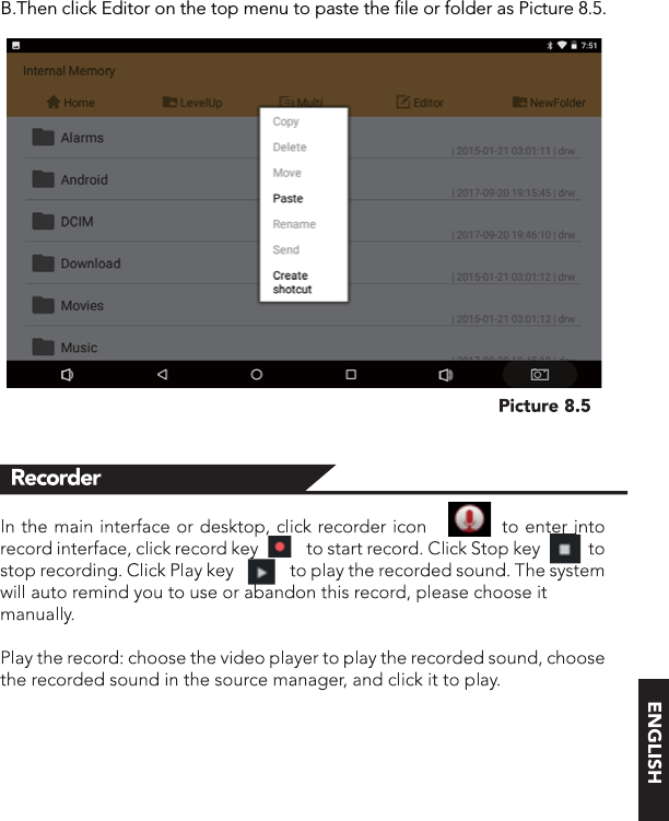 B.Then click Editor on the top menu to paste the file or folder as Picture 8.5.