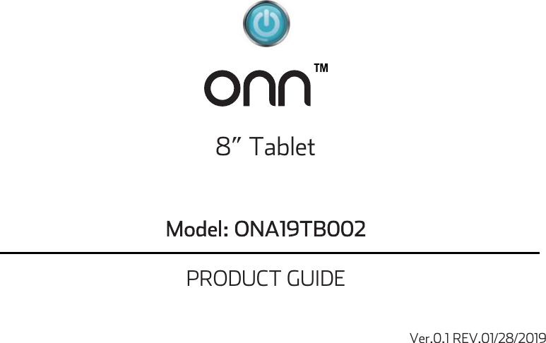 PRODUCT GUIDE8” TabletVer.0.1 REV.01/28/2019