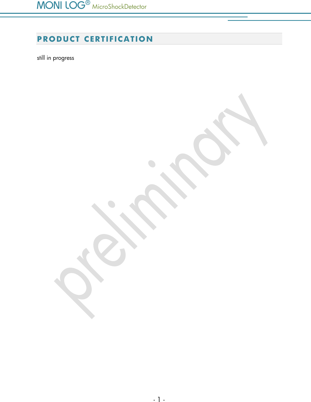   MicroShockDetector    - 1 - P R OD U CT  C ERTI F ICATION  still in progress    