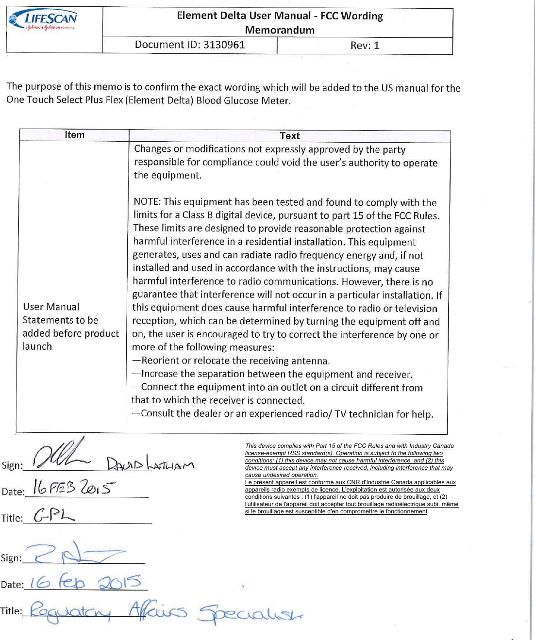 This device complies with Part 15 of the FCC Rules and with Industry Canada license-exempt RSS standard(s). Operation is subject to the following two conditions: (1) this device may not cause harmful interference, and (2) this device must accept any interference received, including interference that may cause undesired operation. Le présent appareil est conforme aux CNR d&apos;Industrie Canada applicables aux appareils radio exempts de licence. L&apos;exploitation est autorisée aux deux conditions suivantes : (1) l&apos;appareil ne doit pas produire de brouillage, et (2) l&apos;utilisateur de l&apos;appareil doit accepter tout brouillage radioélectrique subi, même si le brouillage est susceptible d&apos;en compromettre le fonctionnement