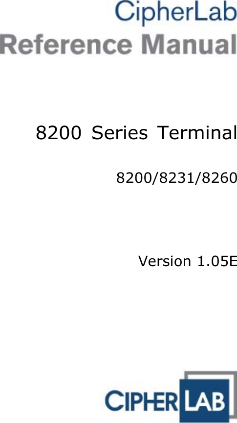     8200 Series Terminal  8200/8231/8260     Version 1.05E  
