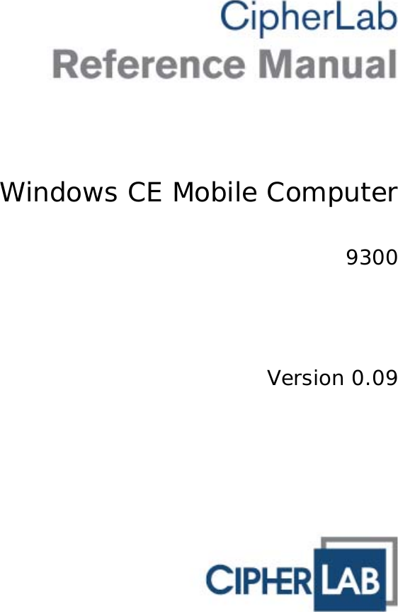     Windows CE Mobile Computer  9300      Version 0.09  