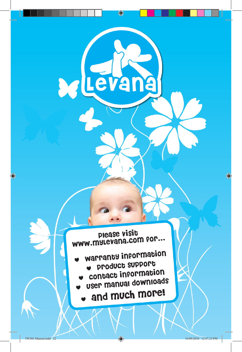 Please visit www.myLevana.com for..., Warranty information. product support. contact information. user manual downloads. and much more!TW501 Manual.indd   22 16/09/2010   12:47:23 PM