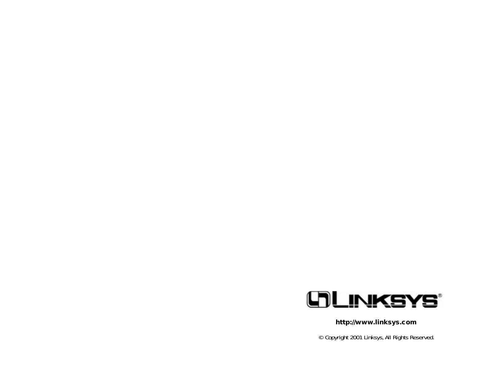 © Copyright 2001 Linksys,All Rights Reserved.http://www.linksys.com