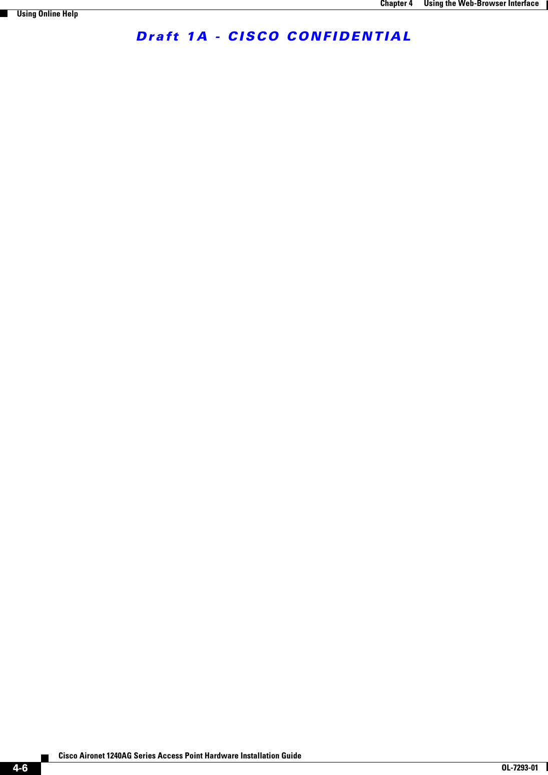 Draft 1A - CISCO CONFIDENTIAL4-6Cisco Aironet 1240AG Series Access Point Hardware Installation GuideOL-7293-01Chapter 4      Using the Web-Browser InterfaceUsing Online Help