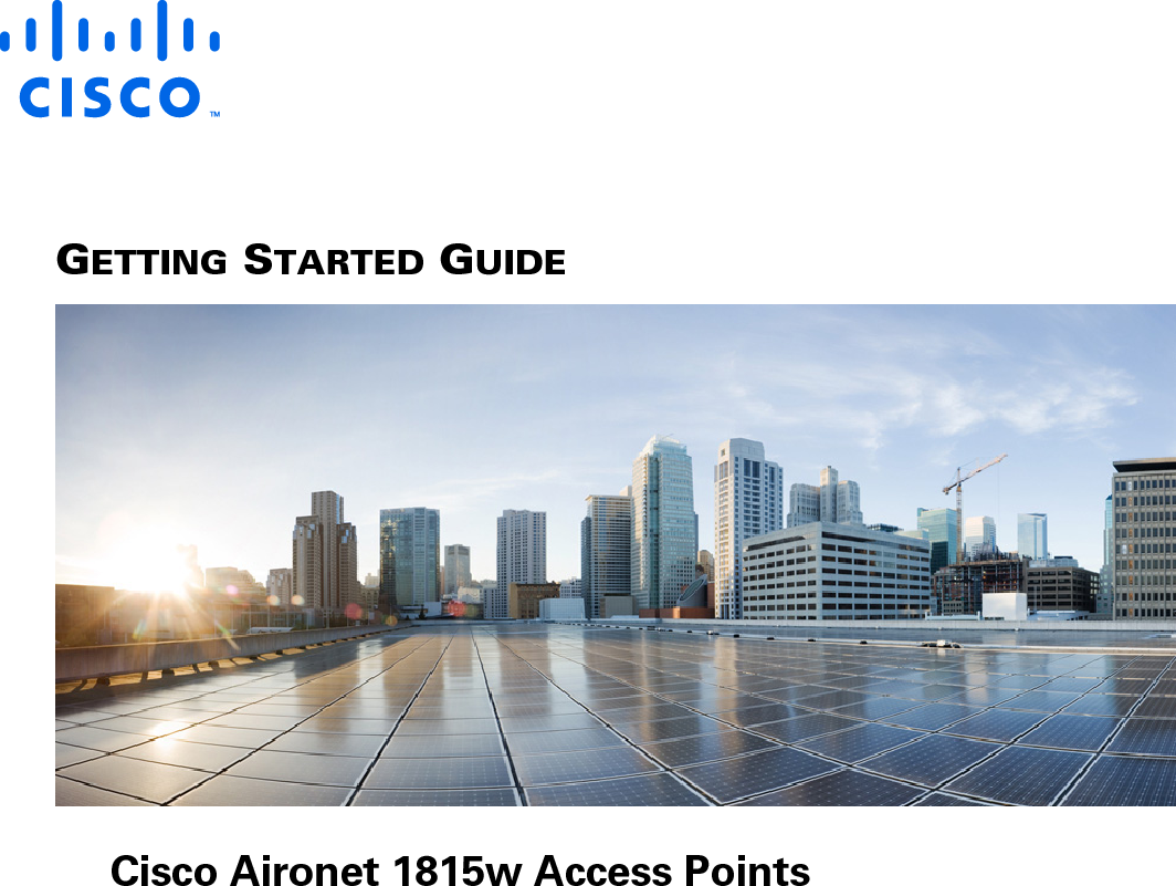  GETTING STARTED GUIDECisco Aironet 1815w Access Points