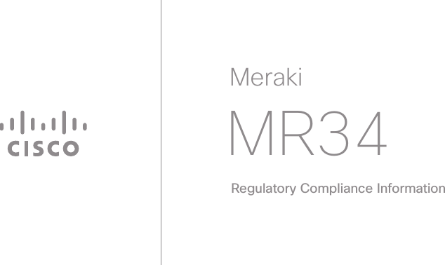 MR34MerakiRegulatory Compliance Information