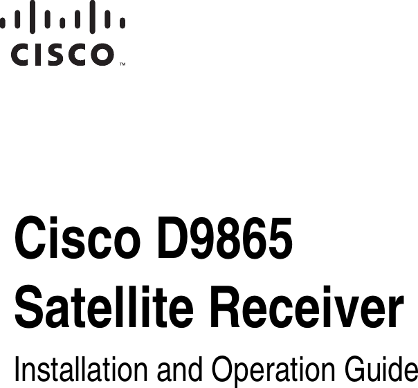Cisco Systems D9865 4028650000000 Users Manual Satellite Receiver