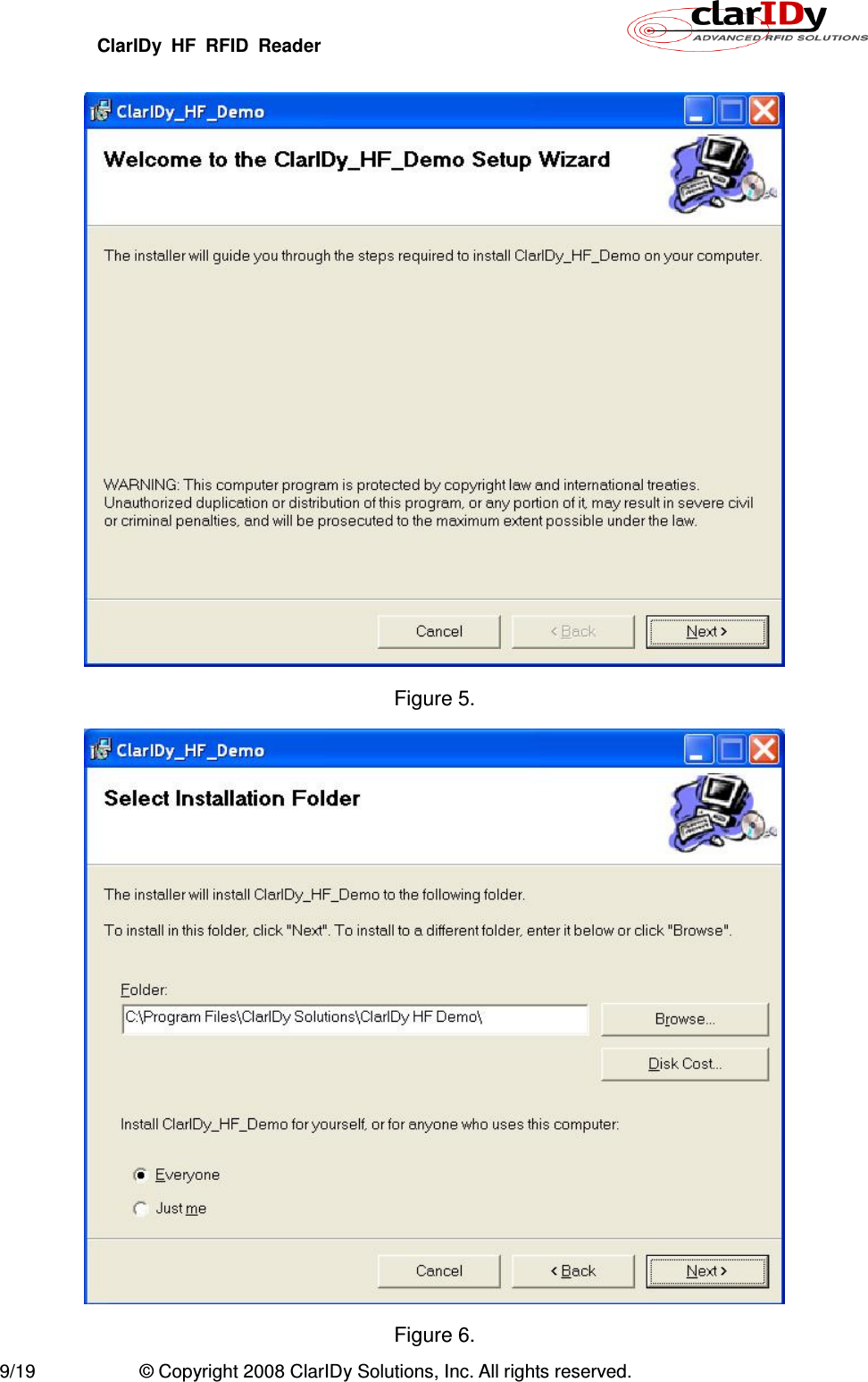 ClarIDy  HF  RFID  Reader        9/19  © Copyright 2008 ClarIDy Solutions, Inc. All rights reserved.  Figure 5.  Figure 6. 