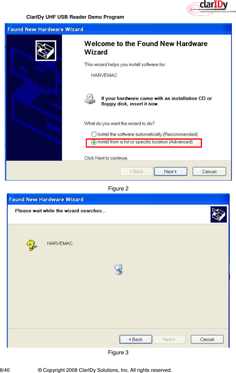 ClarIDy UHF USB Reader Demo Program     8/40  © Copyright 2008 ClarIDy Solutions, Inc. All rights reserved.  Figure 2  Figure 3 