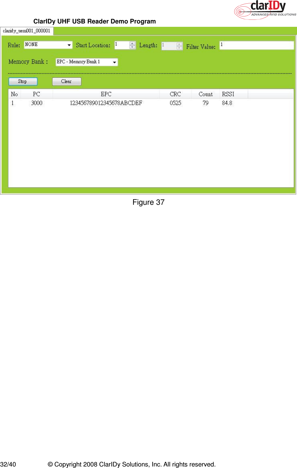 ClarIDy UHF USB Reader Demo Program     32/40  © Copyright 2008 ClarIDy Solutions, Inc. All rights reserved.  Figure 37  