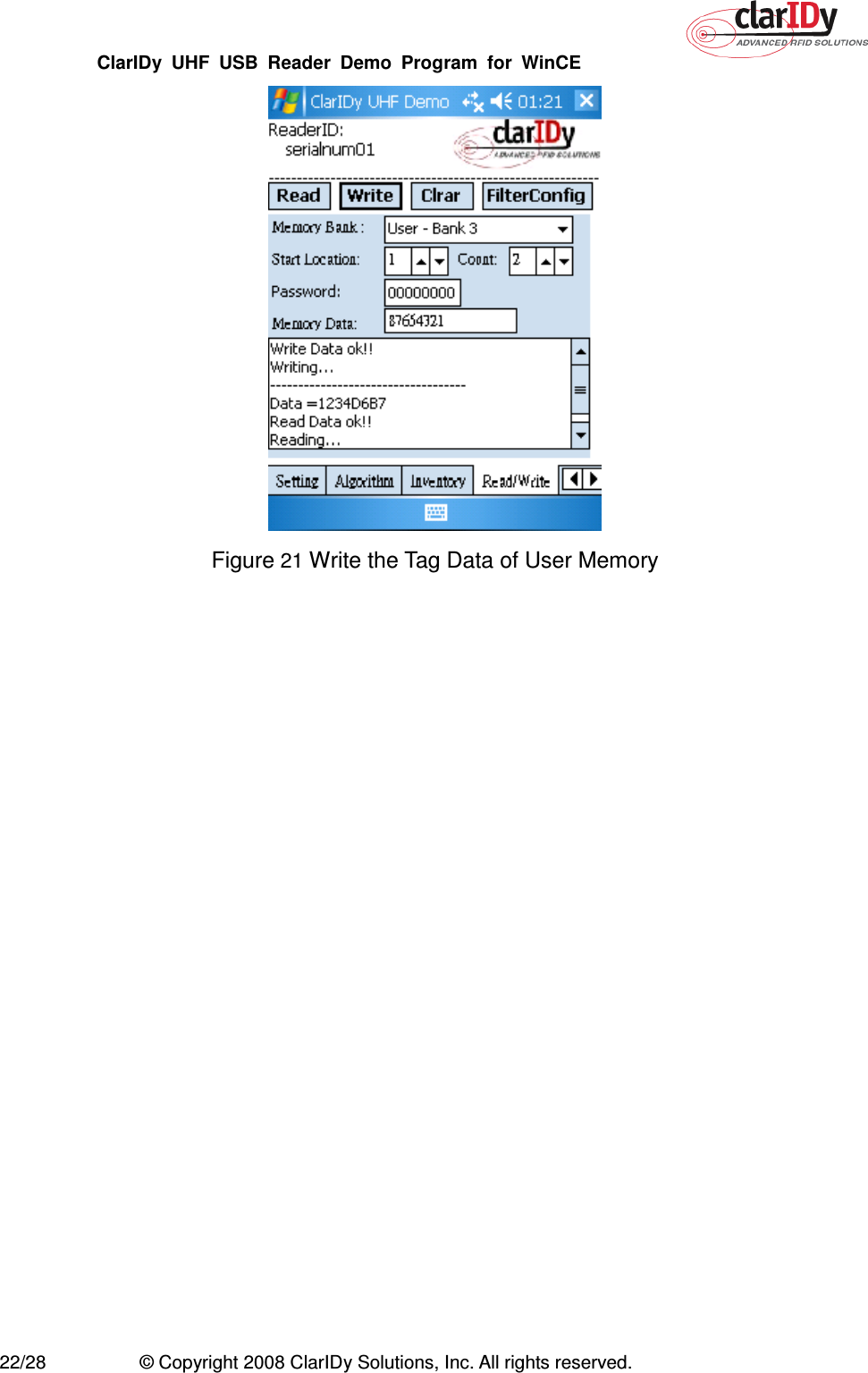 ClarIDy  UHF  USB  Reader  Demo  Program  for  WinCE   22/28  © Copyright 2008 ClarIDy Solutions, Inc. All rights reserved.  Figure 21 Write the Tag Data of User Memory     