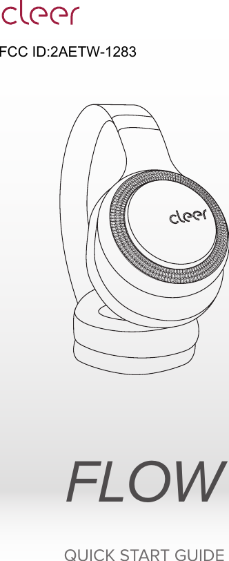FLOWQUICK START GUIDEFCC ID:2AETW-1283