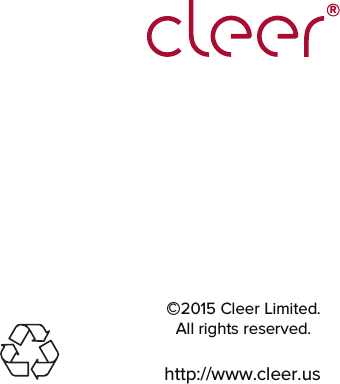 R2015 Cleer Limited.All rights reserved.http://www.cleer.us C