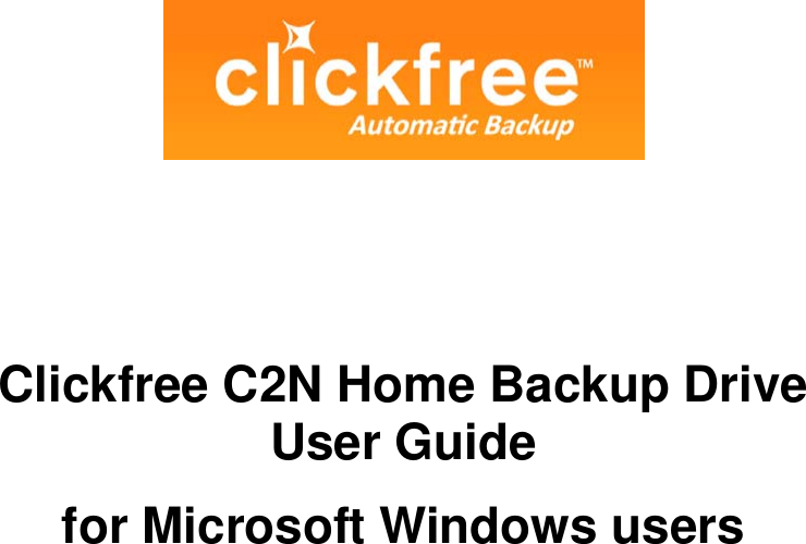 Clickfree C2N Users Manual ATION TOPICS