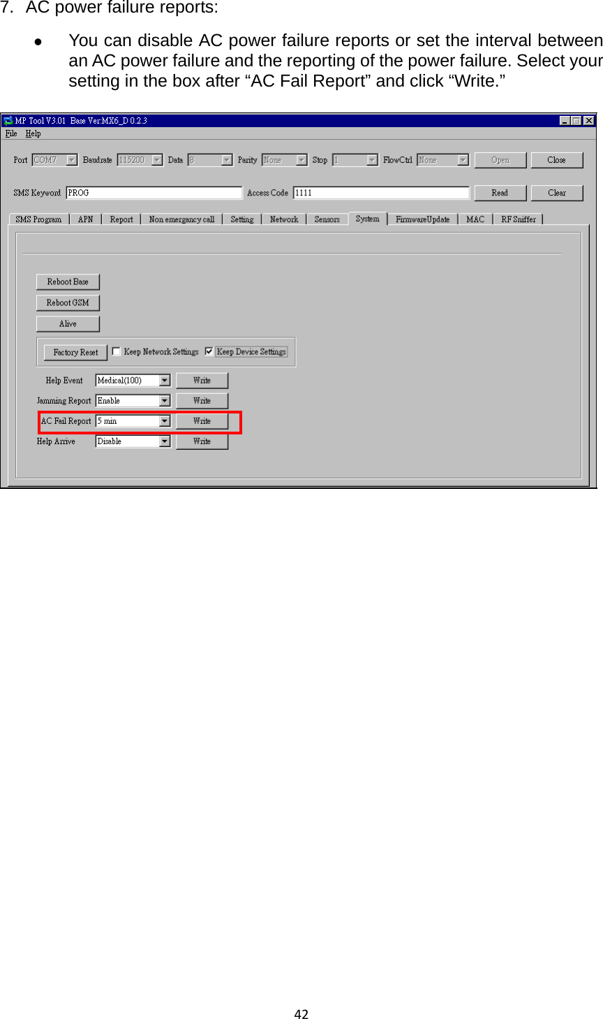 427.  AC power failure reports:   z You can disable AC power failure reports or set the interval between an AC power failure and the reporting of the power failure. Select your setting in the box after “AC Fail Report” and click “Write.”                