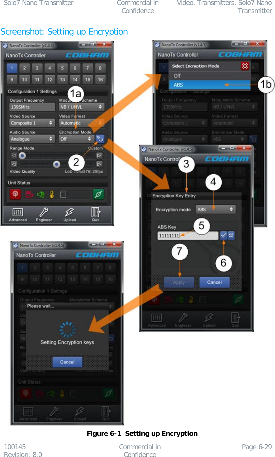 Solo7 Nano Transmitter  Commercial in Confidence Video, Transmitters, Solo7 Nano Transmitter  100145 Revision: 8.0 Commercial in Confidence Page 6-29  Screenshot: Setting up Encryption   Figure 6-1  Setting up Encryption 