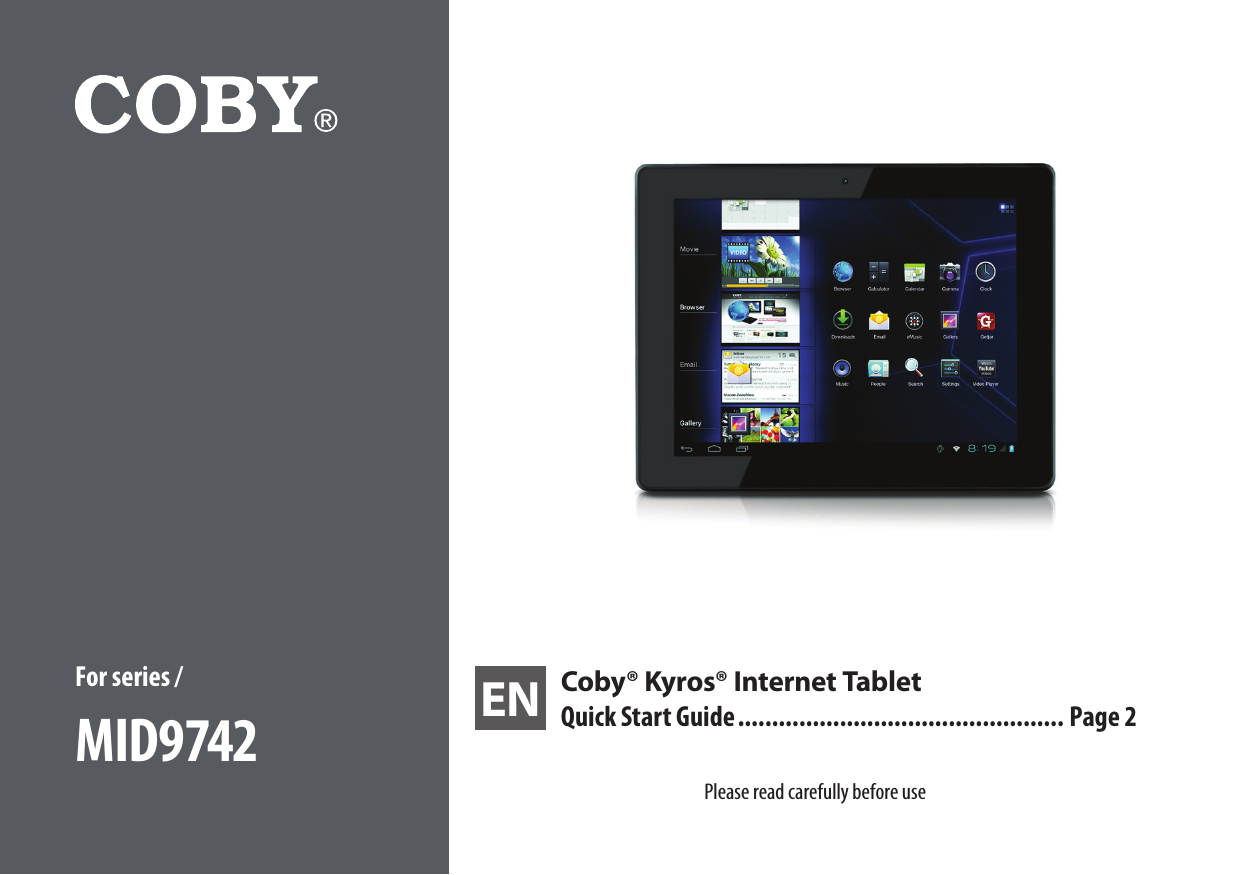 EN Coby® Kyros® Internet TabletQuick Start Guide ................................................ Page 2Please read carefully before use For series /  MID9742